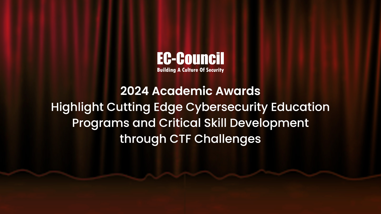 EC-Council's 2024 Academic Awards