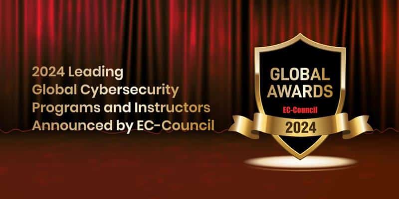 2024 Leading Global Cybersecurity Programs and Instructors Announced by EC-Council